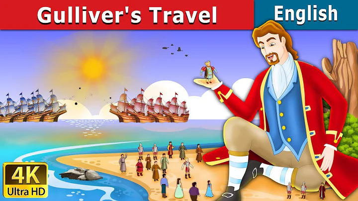 Exciting Adventures in Gulliver's Travels