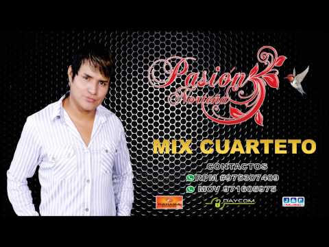 Mix Cuarteto - Pasión Norteña
