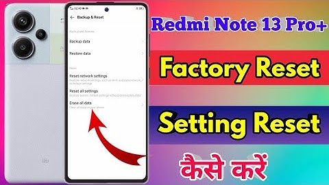 how to reset redmi note 13 pro plus | redmi note 13 pro plus reset kaise kare