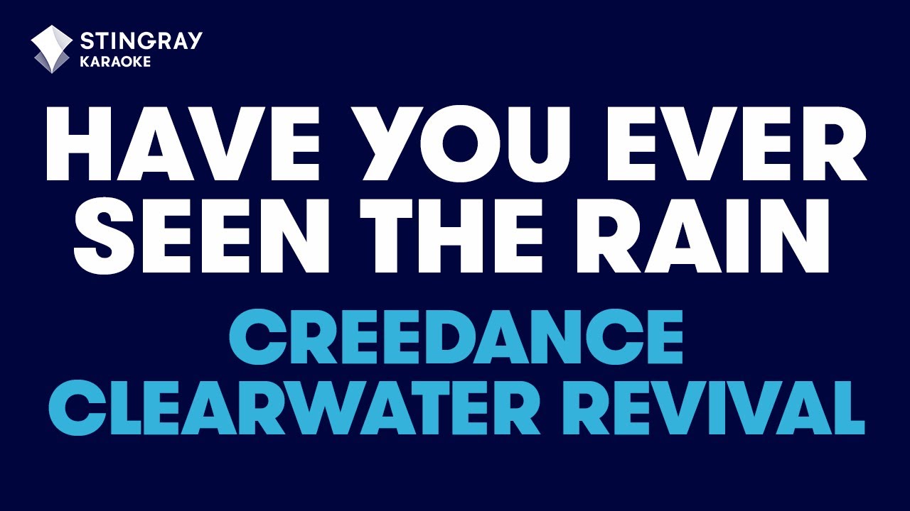 ⁣Creedence Clearwater Revival - Have You Ever Seen The Rain (Karaoke with Lyrics)
