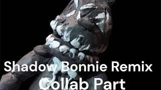 Shadow Bonnie Remix (Stop Motion) Collab Part For @MrWalopex