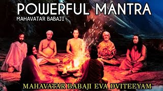 MAHAVATAR BABAJI EVA DVITEEYAM A SMALL MANTRA TRANSLATION MEDITATION MIND