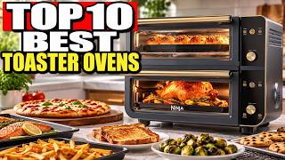 TOP 10 Best Toaster Ovens (2027 Buyer’s Guide)