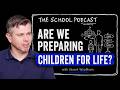 Character, Resilience & Modern Education with Headteacher Stuart Woodburn