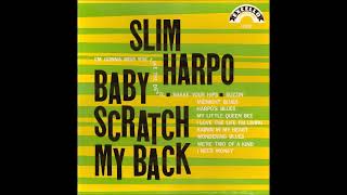 Slim Harpo - Baby Scratch My Back - 01 - Shake Your Hips