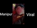 Manipur Viral video new Funny