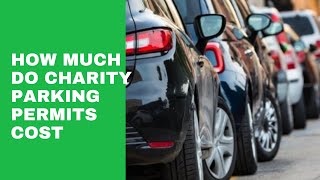 How much do charity parking permits cost |Temporary parking permit