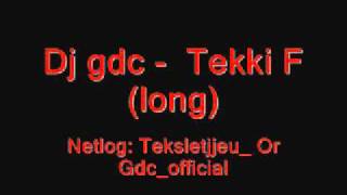 Dj gdc - Tekki F (long).wmv