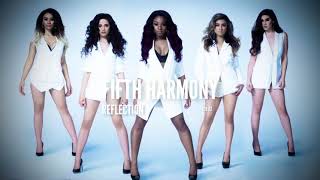 Fifth Harmony - Reflection (639hz)