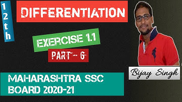 Class 12 | Differentiation | Exercise 1.1 | Part- 6 | Maharashtra Board