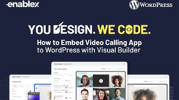How to Embed Video Calling in WordPress in Minutes | EnableX No Code Builder