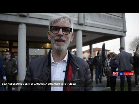 L'EX ASSESSORE CELIN SI CANDIDA A SINDACO | 15/04/2022