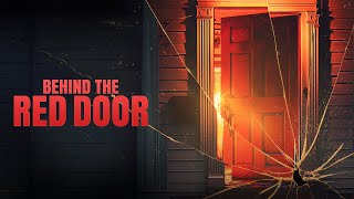 Behind The Red Door Trailer (2024) | Drama | Suspense | Breaking Glass Pictures Behind The Red Door Trailer (2024) | Drama | Suspense | Breaking Glass Pictures