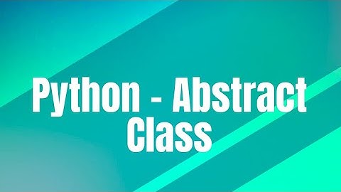Python - Abstract Class
