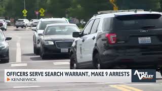 Kennewick Police Department arrests nine people after search warrant for narcotics