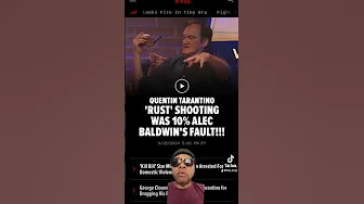 Tarantino says ‘Rust’ Situation Was 10% Baldwin’s Fault! #shorts #alecbaldwin #quentintarantino thumbnail
