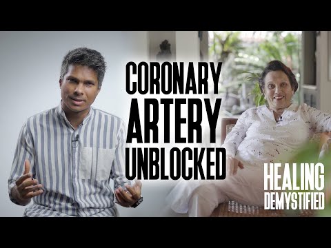 Coronary Artery Unblocked | Healing DeMystified