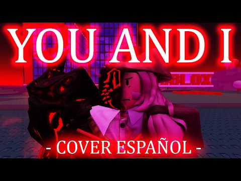 You and I WITH SPANISH LYRICS | Forsaken Cover