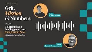 E1 (EN) | Bouncing back: Leading your team from panic to pivot with Ganesh Ramachandran (Original)