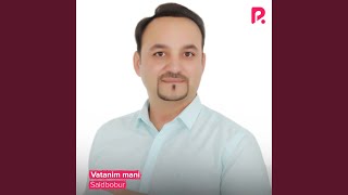 Vatanim mani - Saidbobur