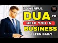 THIS DUA IS VERY POWERFUL TO HELP YOU ATTRACT CUSTOMERS IN YOUR BUSINESS