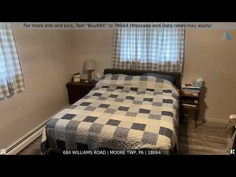 684 Williams Road, Moore Twp, PA home video tour