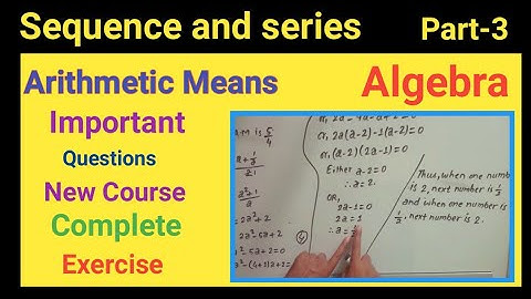 Sequence and Series || Arithmetic means grade 10 || sequence and series arithmetic mean || Means