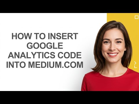 How to Insert Google Analytics Code Into Medium.com - AshleyHowTo