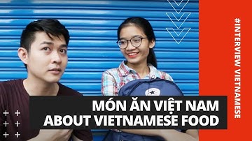 INTERVIEW VIETNAMESE #1  - The most HORRIFYING VIETNAMESE food you