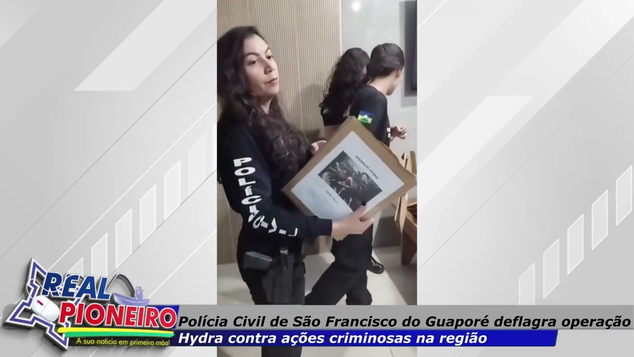 Polícia Civil de São Francisco do Guaporé deflagra operação Hydra contra ações criminosas na região