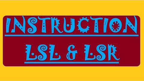 LSL & LSR instruction discussion (ALP for ARM7)