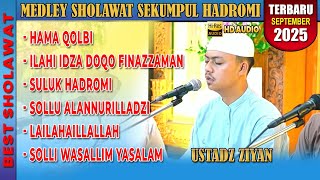 SPECIAL HADROMAUT CENGKOK BY USTADZ ZIYAN RAMADHAN VERSION OF THE LATEST HADROMI COLLECTION 2025