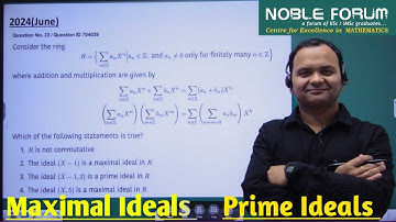 "CSIR NET June 2024 Ring Theory: Solving Maximal & Prime Ideal Questions" | #csirnetmaths NobleForum