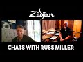 Zildjian Chats with Russ Miller