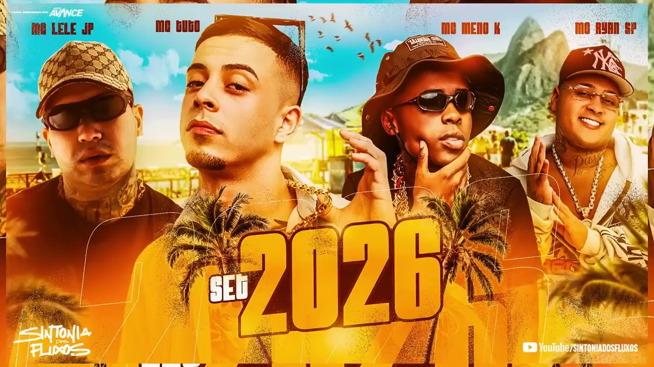SET FUNK 2026 - MC Tuto, MC Meno K, MC Lele JP e MC Ryan SP