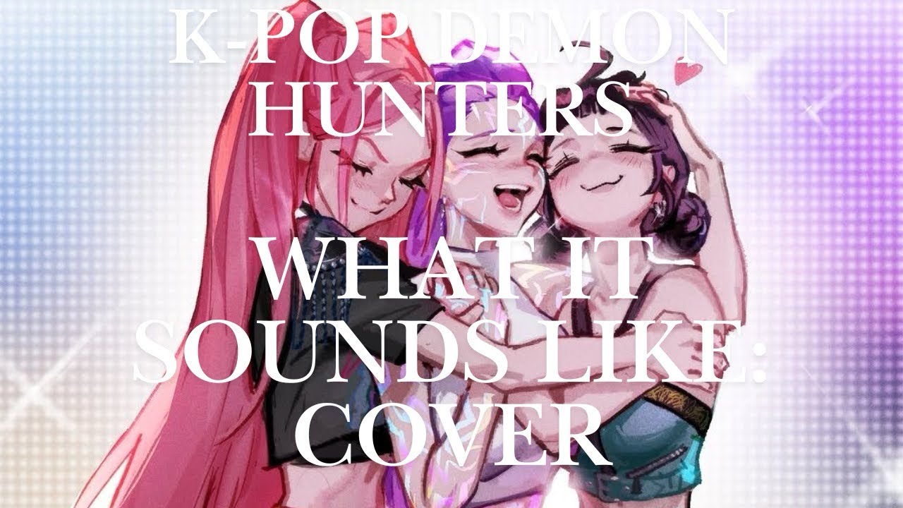 What It Sounds Like (“K-Pop Demon Hunters”) - Wildcat’s Piano Cover