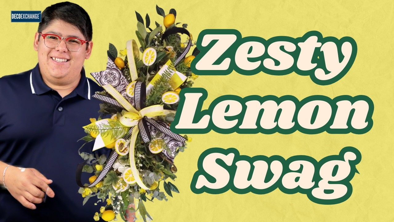 Zesty Lemon Swag | DecoExchange Live Replay