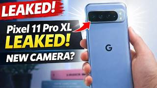 Google Pixel 11 Pro XL LEAKED! First Look at the New Design 👀