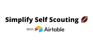 Football Self Scouting With Airtable