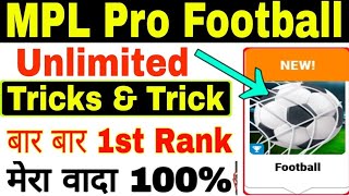 MPL PRO FOOTBALL Latest Unlimited TRICK | 1ST Rank In Every Game Earn Upto 1000 Daily | With PROOF🔥 screenshot 4