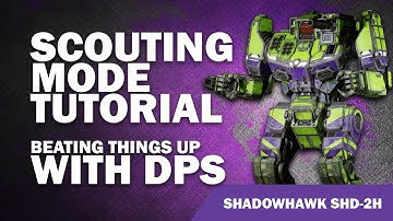 MWO Scouting Mode Tutorial - Shadowhawk SHD-2H - Mechwarrior Online