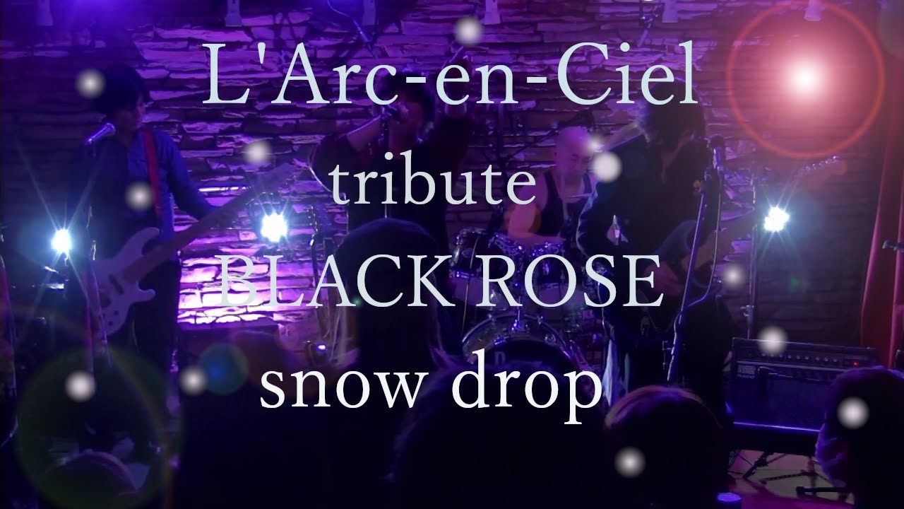 L'Arc-en-Ciel】tributeband BLACK ROSE 2023.2.18【Shimokitazawa