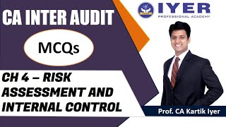 Details CA Inter Audit - MCQ Series - Ch 4 Risk Assessment and Internal Controls Guide