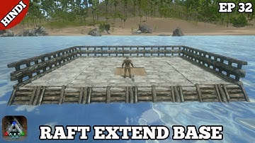 Raft Base Extension (Ark mobile) hindi