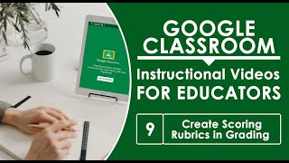 Information 9. Create Rubrics in Grading Student Assignment | Free E-Learning Platform for Educators Guide