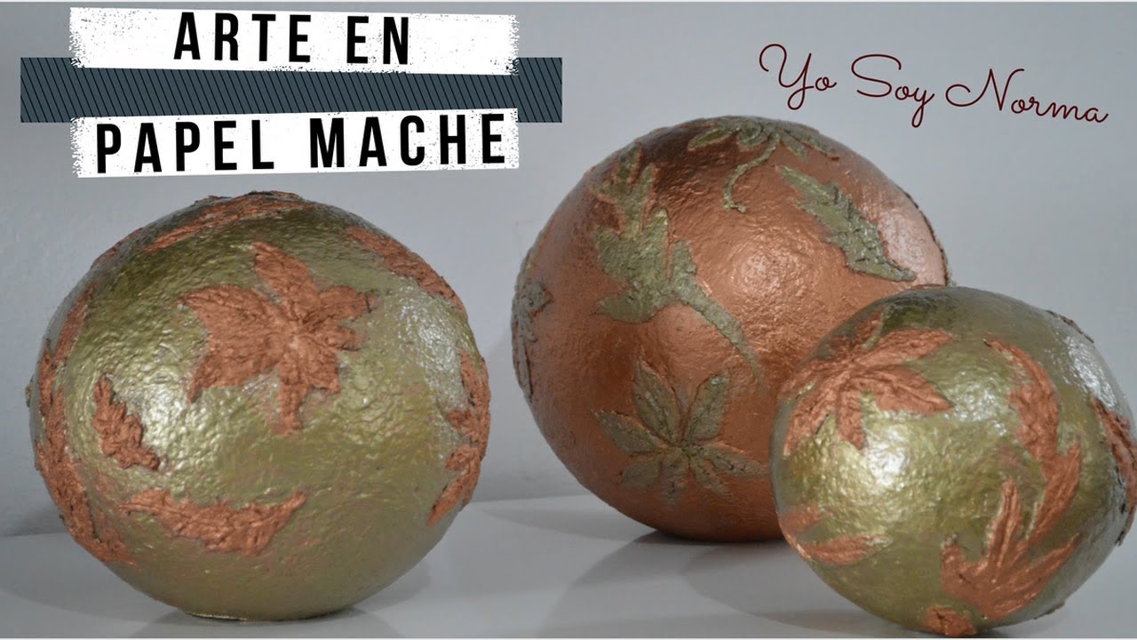 Esferas DecoradasPapel MachePaper mache Spheres YouTube
