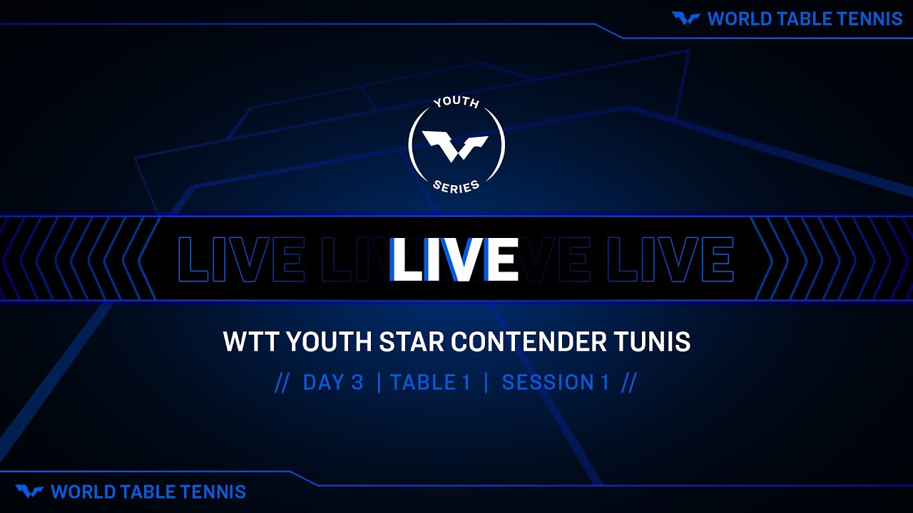 LIVE! | T1 | Day 3 | WTT Youth Star Contender Tunis 2025 | Session 1 ...