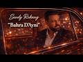 Sandy Rekany Bahra D Ayni Official Lyrics Video 2026 Assyrian