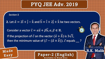 PYQ(E) Vectors JEE Adv 2019(Two Methods) Paper 2 Section 2