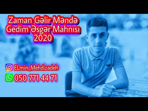 Zaman Gelir Mende Gedim Esger Mahnisi status ucun ELmin Mehdizade